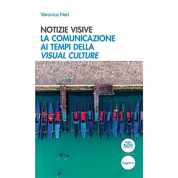 Notizie visive / Quaderni della Formazione Bd.7, Veronica Neri