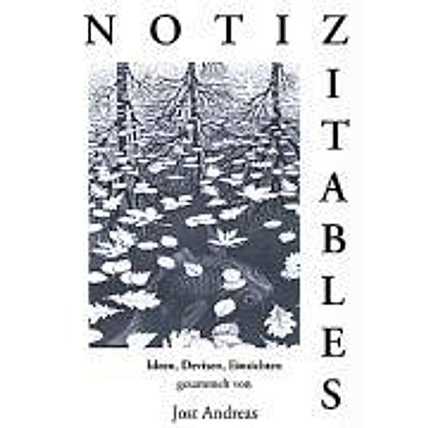 Notizitables, Jost Andreas