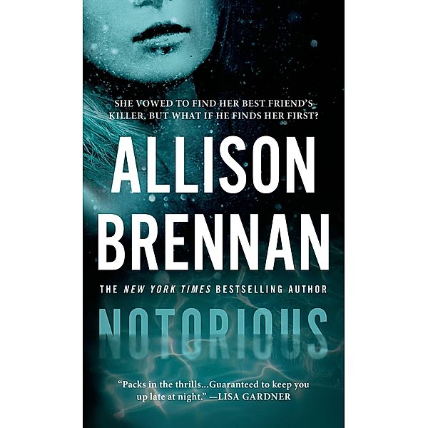 Notorious / Max Revere Novels Bd.1, Allison Brennan