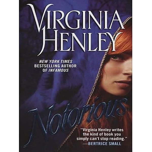 Notorious / Medieval DeWarenne Trilogy Bd.3, Virginia Henley