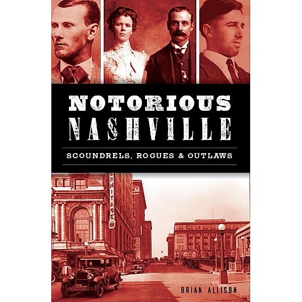 Notorious Nashville, Brian Allison
