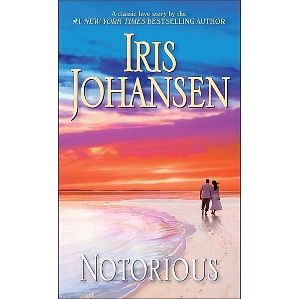 Notorious / Sedikhan Bd.17, Iris Johansen