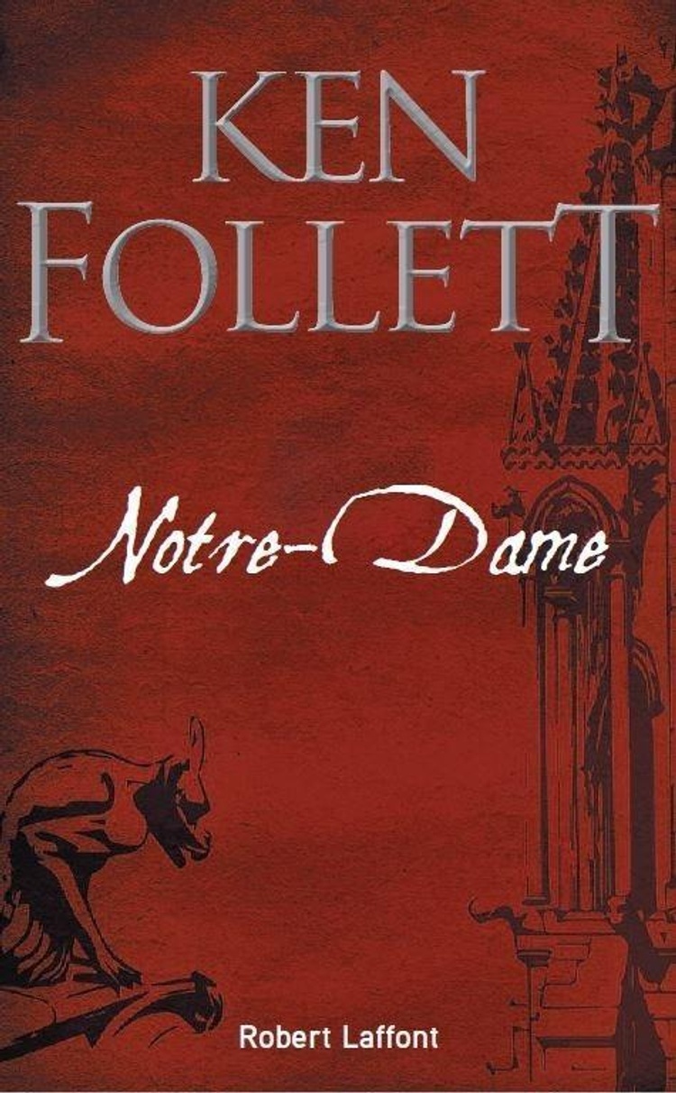 Notre Dame Buch Von Ken Follett Versandkostenfrei Bestellen Weltbild De