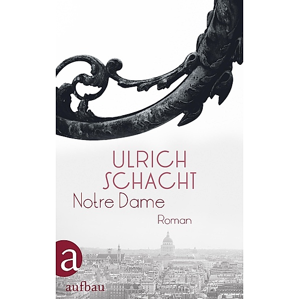 Notre Dame, Ulrich Schacht