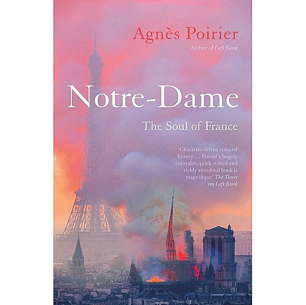 Notre-Dame, Agnès Poirier