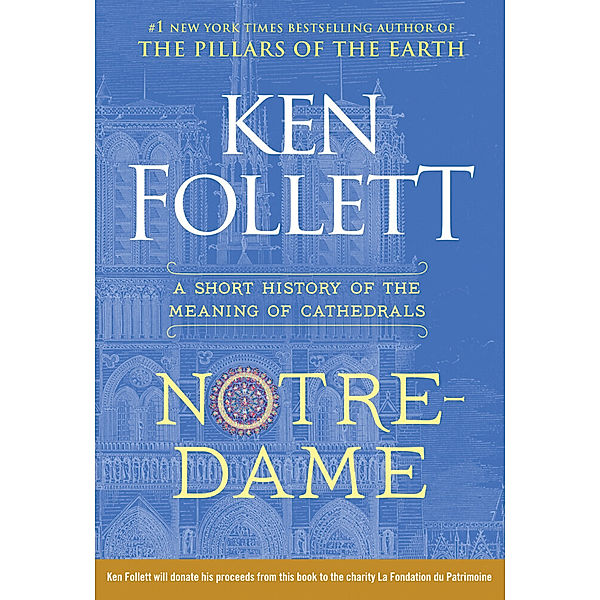 Notre-Dame, Ken Follett