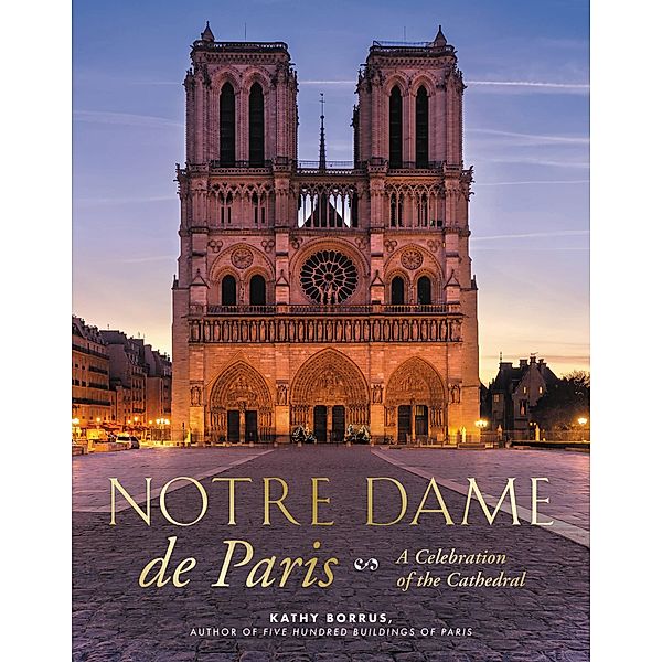 Notre Dame de Paris, Kathy Borrus