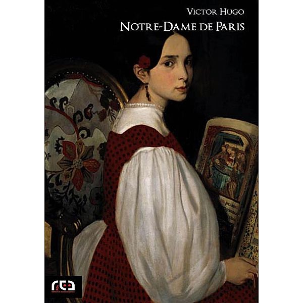 Notre-Dames de Paris / Classici Bd.262, Victor Hugo