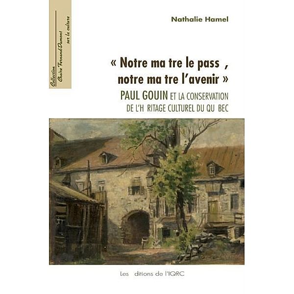 Notre maitre le passe, notre maitre l'avenir, Nathalie Hamel Nathalie Hamel