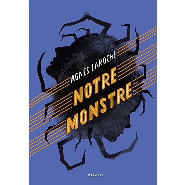 Notre monstre / Grand Format, Agnès Laroche