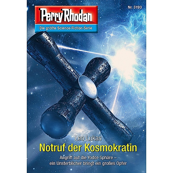 Notruf der Kosmokratin / Perry Rhodan-Zyklus Chaotarchen Bd.3193, Leo Lukas