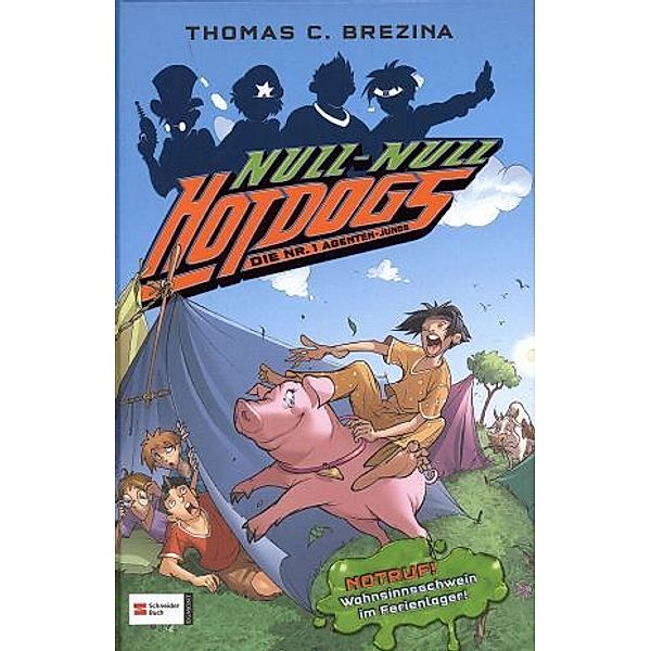 NOTRUF! Wahnsinnsschwein im Ferienlager! / Hot Dogs Die Nr.1 Agenten Jungs Bd.4, Thomas Brezina
