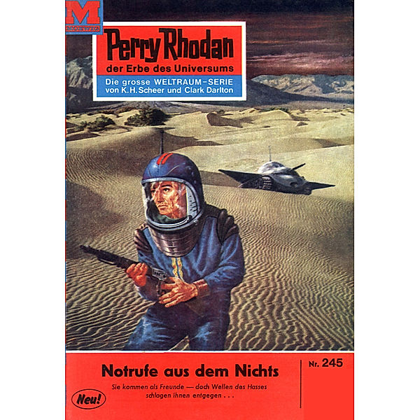Notrufe aus dem Nichts (Heftroman) / Perry Rhodan-Zyklus Die Meister der Insel Bd.245, K. H. Scheer
