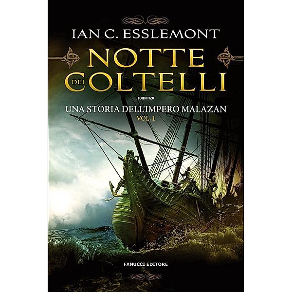 Notte dei Coltelli, Ian C. Esslemont