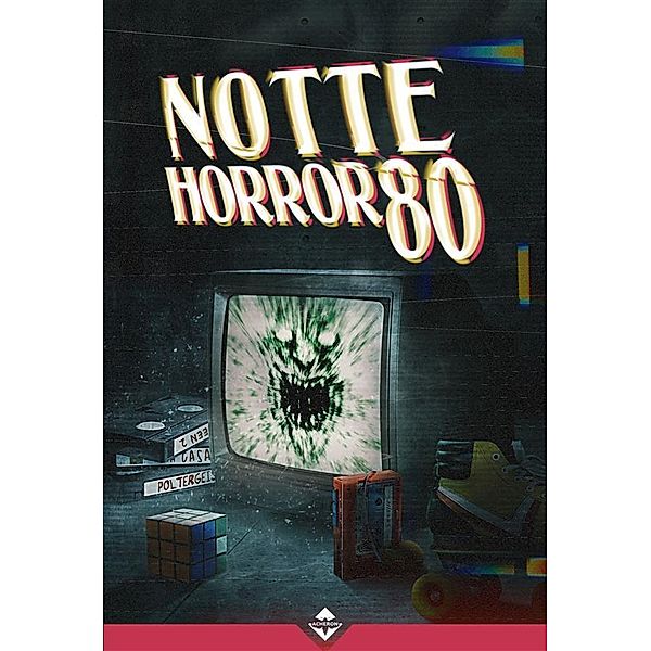 Notte Horror 80, Aa. Vv.