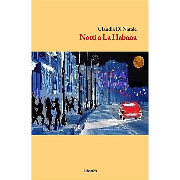 Notti a La Habana, Claudia Di Natale