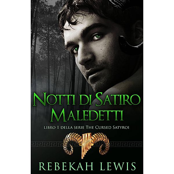 Notti di Satiri Maledetti, Rebekah Lewis