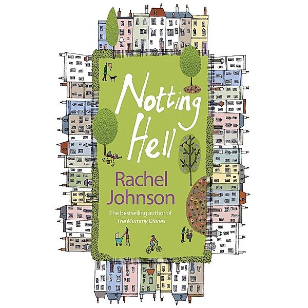 Notting Hell, Rachel Johnson