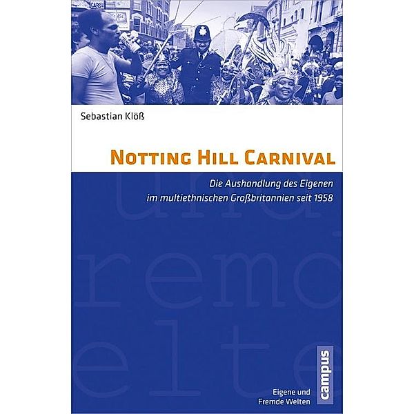 Notting Hill Carnival / Eigene und fremde Welten Bd.31, Sebastian Klöß