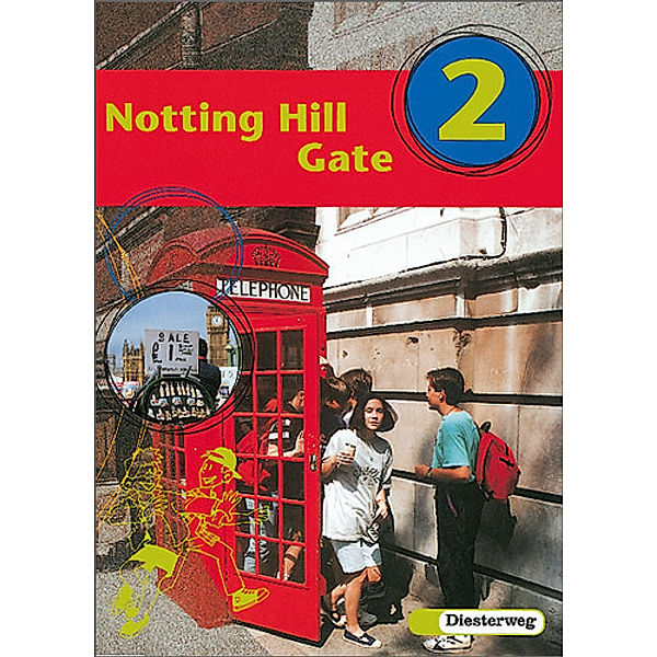 Notting Hill Gate, Neubearbeitung: Tl.2 Textbook für Klasse 6