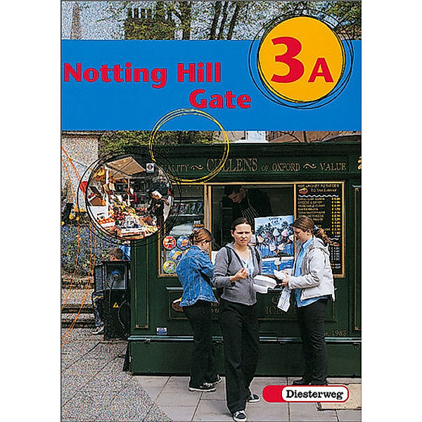 Notting Hill Gate, Neubearbeitung: Tl.3A Textbook für Klasse 7, Advanced Course