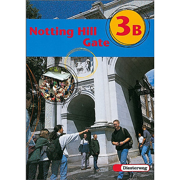 Notting Hill Gate, Neubearbeitung: Tl.3B Textbook für Klasse 7, Basic Course