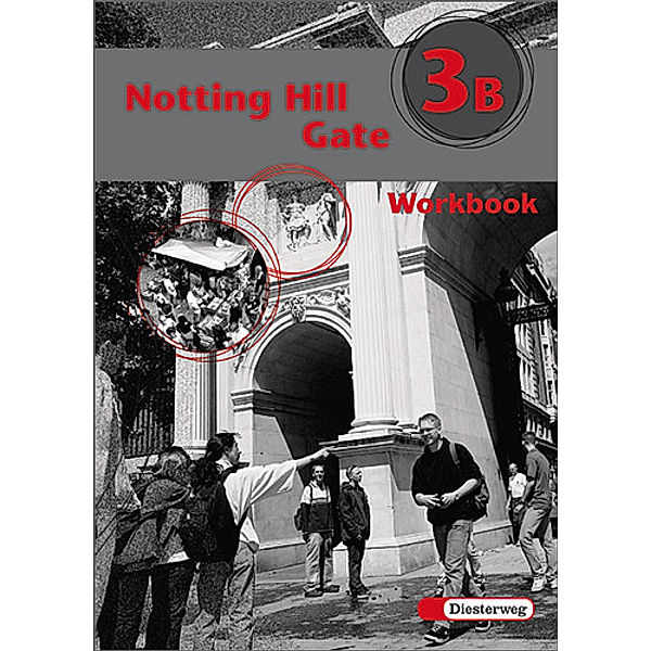 Notting Hill Gate, Neubearbeitung: Tl.3B Workbook für Klasse 7