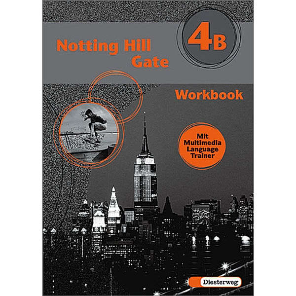 Notting Hill Gate, Neubearbeitung: Tl.4B Workbook für Klasse 8, m. CD-ROM