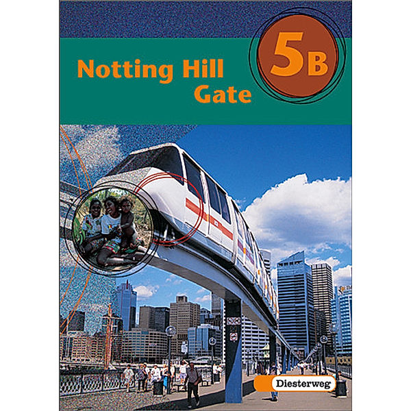 Notting Hill Gate, Neubearbeitung: Tl.5B Textbook für Klasse 9, Basic Course