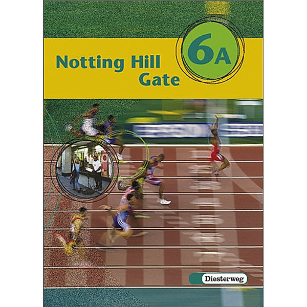 Notting Hill Gate, Neubearbeitung: Tl.6A Textbook für Klasse 10, Advanced Course