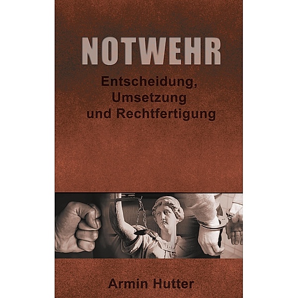 Notwehr, Armin Hutter