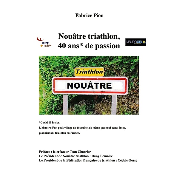 Nouâtre triathlon, 40 ans de passion, Fabrice Pion