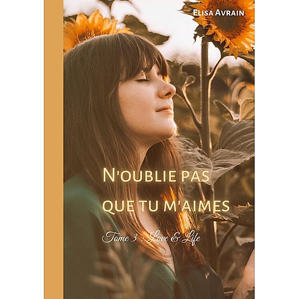 N'oublie pas que tu m'aimes / N'oublie pas que tu m'aimes Bd.3, Elisa Avrain