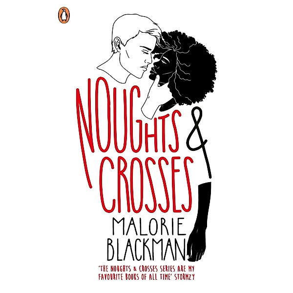 Noughts & Crosses / Noughts And Crosses Bd.1, Malorie Blackman