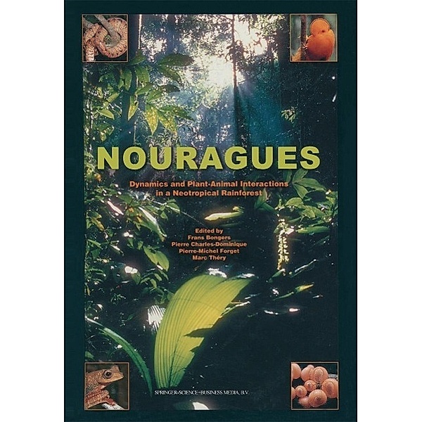 Nouragues / Monographiae Biologicae Bd.80