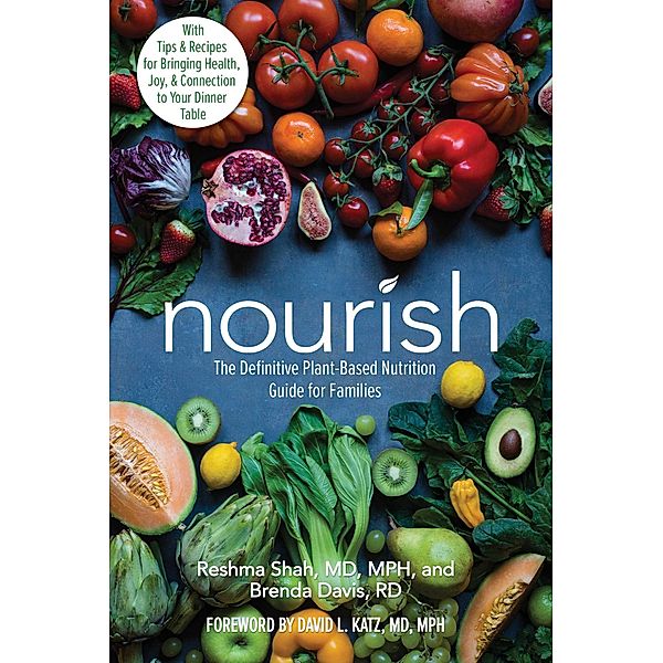 Nourish, Reshma Shah, Brenda Davis