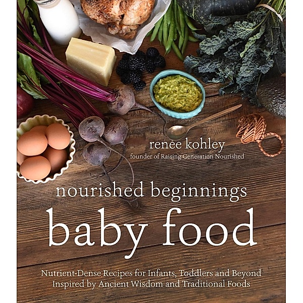 Nourished Beginnings Baby Food, Renee Kohley