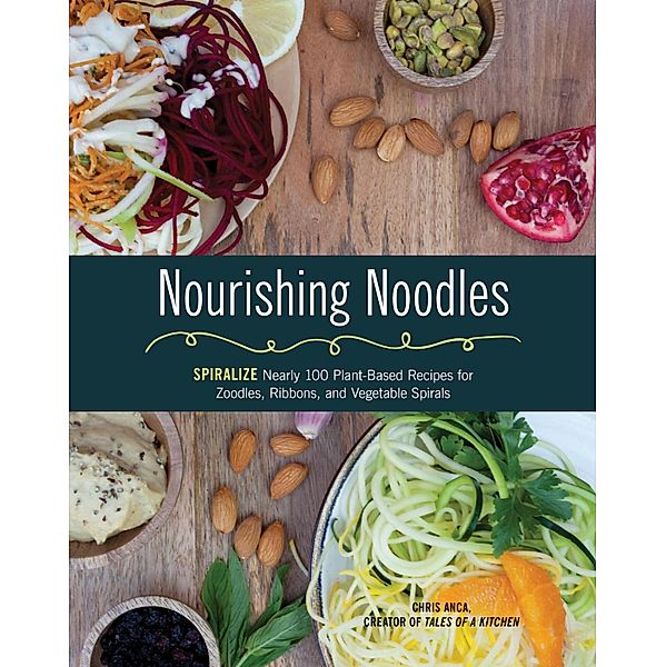 Nourishing Noodles, Cristiana Anca