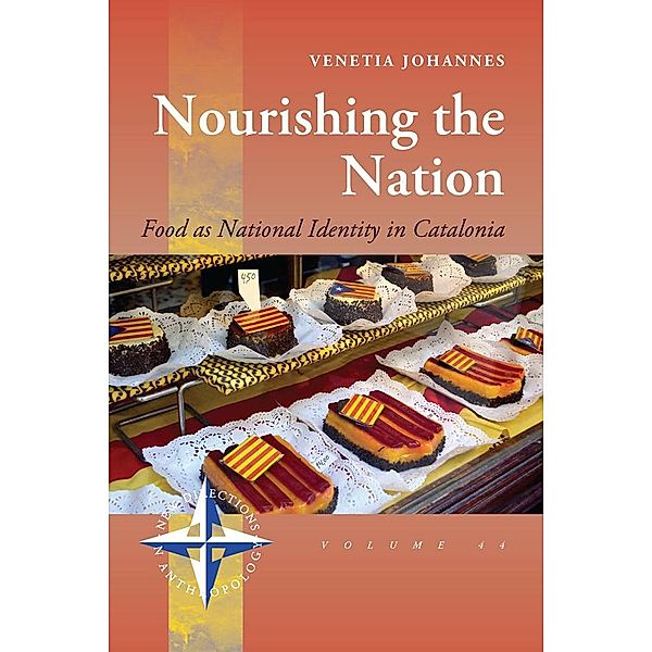 Nourishing the Nation / New Directions in Anthropology Bd.44, Venetia Johannes