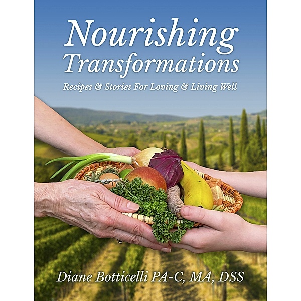 Nourishing Transformations, Diane Botticelli