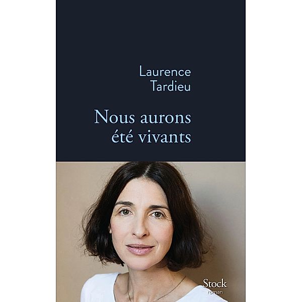 Nous aurons été vivants / La Bleue, Laurence Tardieu