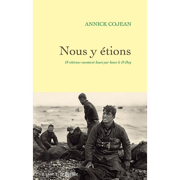 Nous y étions / Document français, Annick Cojean