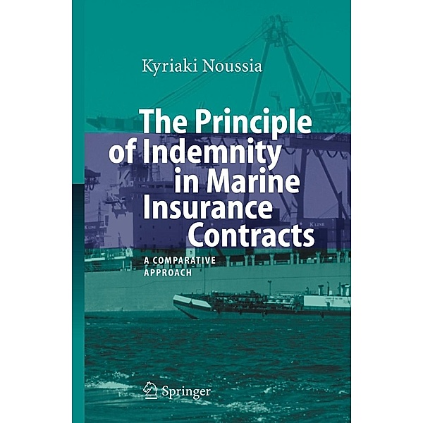 Noussia, K: Principle of Indemnity in Marine Insurance Contr, Kyriaki Noussia