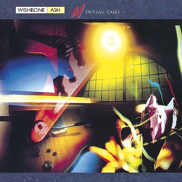 Nouveau Calls, Wishbone Ash