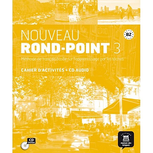 Nouveau Rond-Point: Bd.3 Cahier d'activités, m. Audio-CD