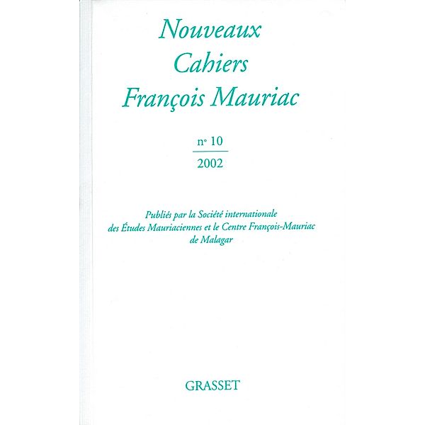 Nouveaux cahiers François Mauriac n° 10 / Littérature Française, François Mauriac