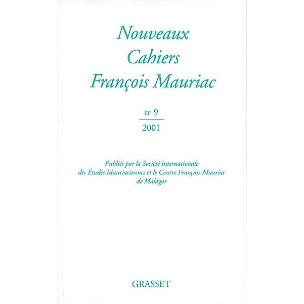 Nouveaux cahiers François Mauriac n°09 / Littérature Française, François Mauriac