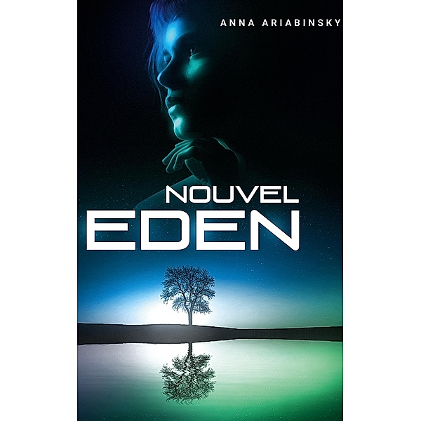 Nouvel Eden, Anna Ariabinsky