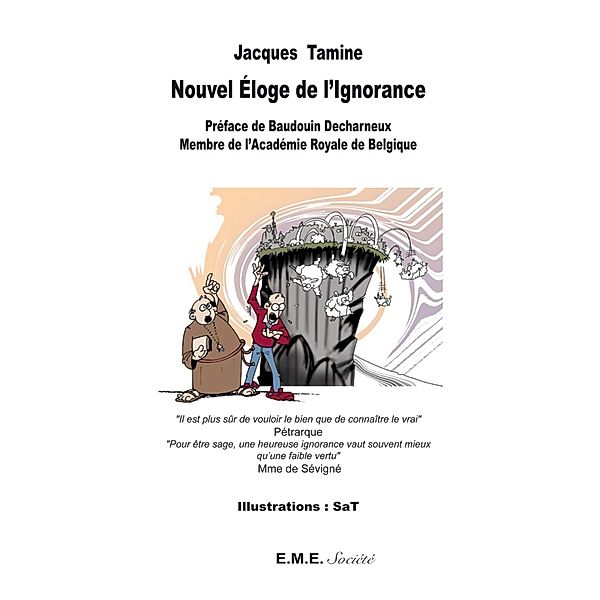 Nouvel éloge de l'ignorance, Tamine Jacques