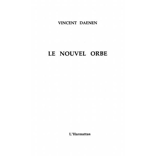 Nouvel orbe / Hors-collection, Daenen Vincent